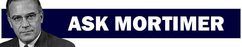Ask Mortimer