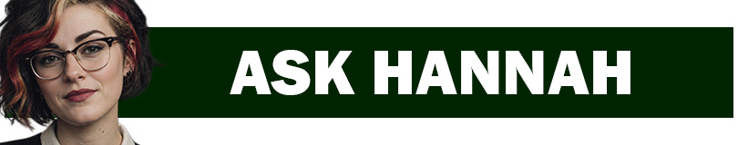 Ask Hannah